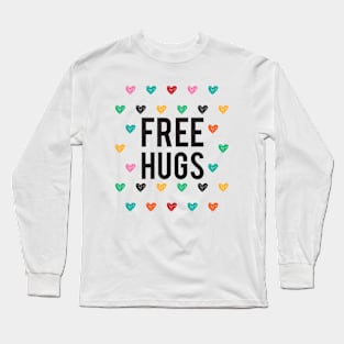 Free Hugs Long Sleeve T-Shirt